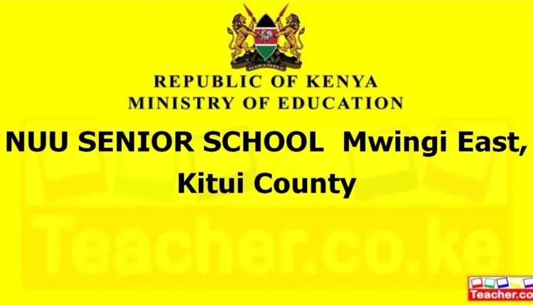 Nuu Senior School - Kitui