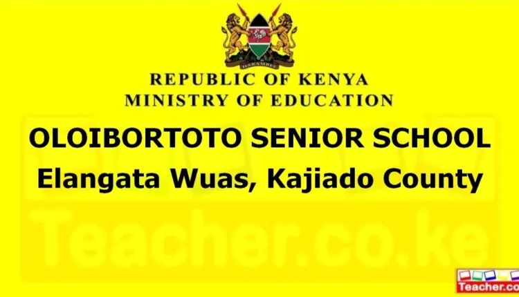 Oloibortoto Senior School - Kajiado
