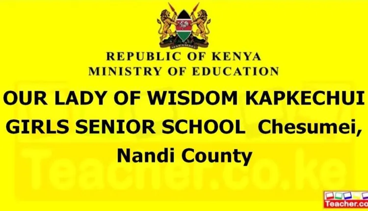 Our Lady Of Wisdom Kapkechui Girls Senior School - Nandi