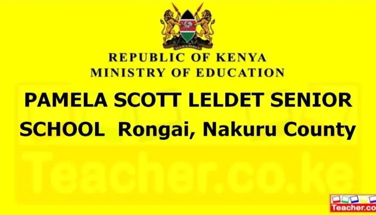 Pamela Scott Leldet Senior School - Nakuru