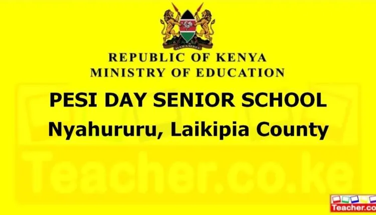 Pesi Day Senior School - Laikipia