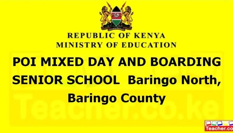 Poi Mixed Day And Boarding Senior School - Baringo