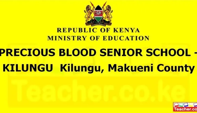 Precious Blood Senior School - Kilungu - Makueni