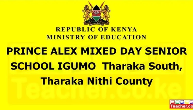 Prince Alex Mixed Day Senior School Igumo - Tharaka Nithi