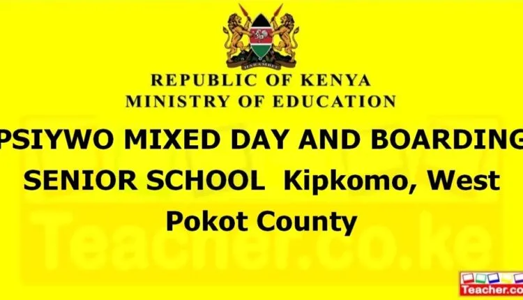 Psiywo Mixed Day And Boarding Senior School - West Pokot