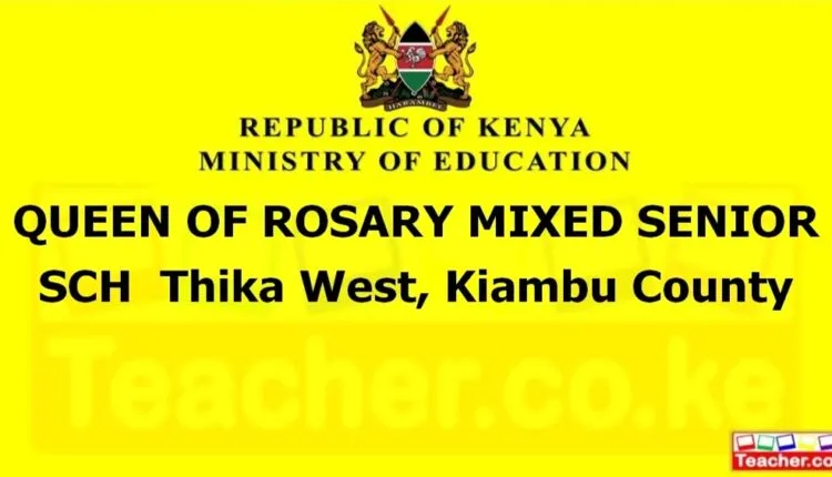 Queen Of Rosary Mixed Senior Sch - Kiambu