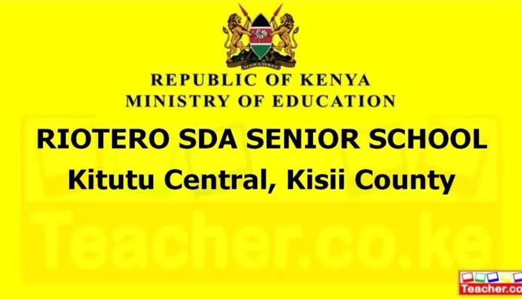 Riotero Sda Senior School - Kisii