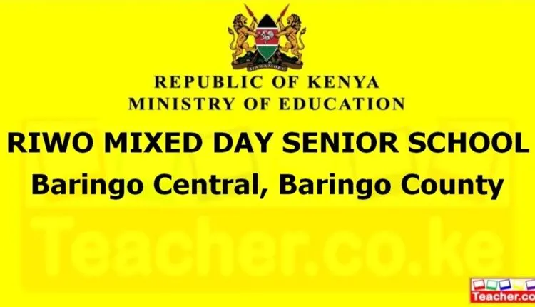 Riwo Mixed Day Senior School - Baringo