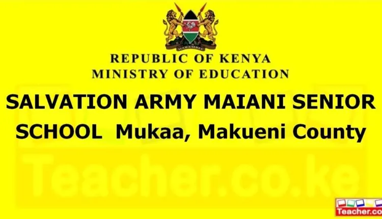 Salvation Army Maiani Senior School - Makueni