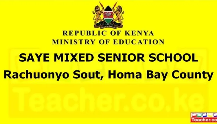 Saye Mixed Senior School - Homa Bay