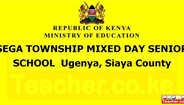 Sega Township Mixed Day Senior School - Siaya