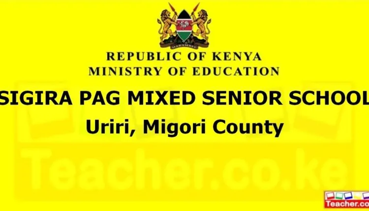 Sigira Pag Mixed Senior School - Migori