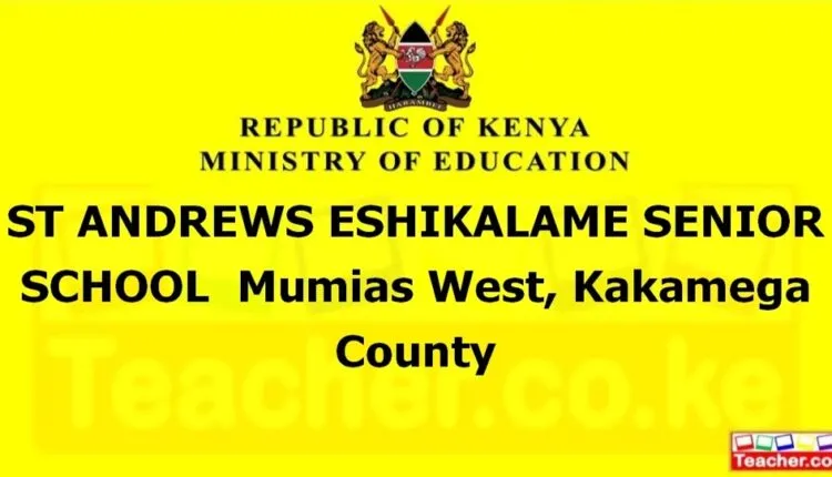 St Andrews Eshikalame Senior School - Kakamega