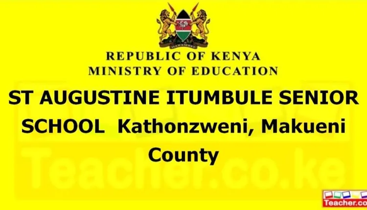 St Augustine Itumbule Senior School - Makueni