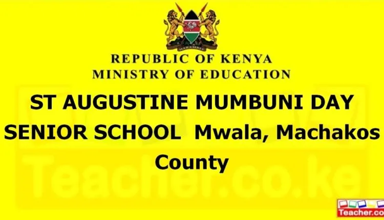 St Augustine Mumbuni Day Senior School - Machakos