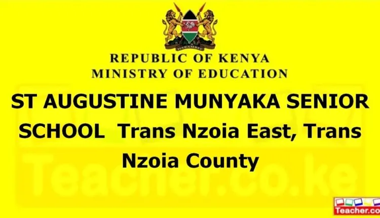 St Augustine Munyaka Senior School - Trans Nzoia