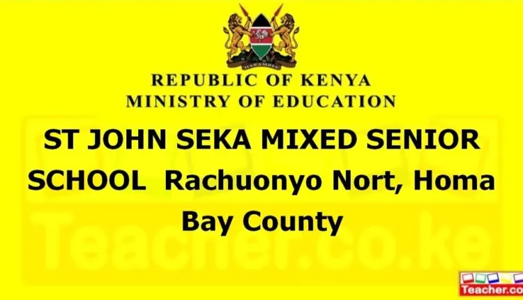 St John Seka Mixed Senior School - Homa Bay