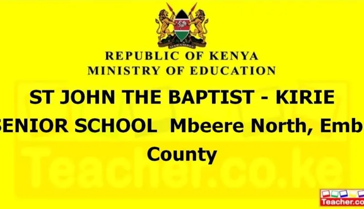 St John The Baptist - Kirie Senior School - Embu