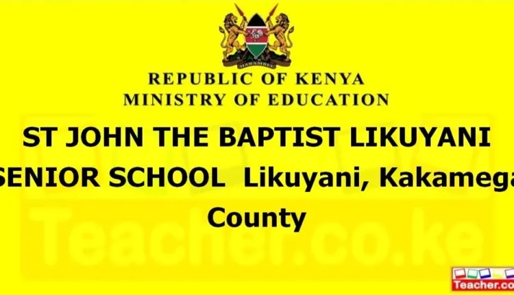 St John The Baptist Likuyani Senior School - Kakamega