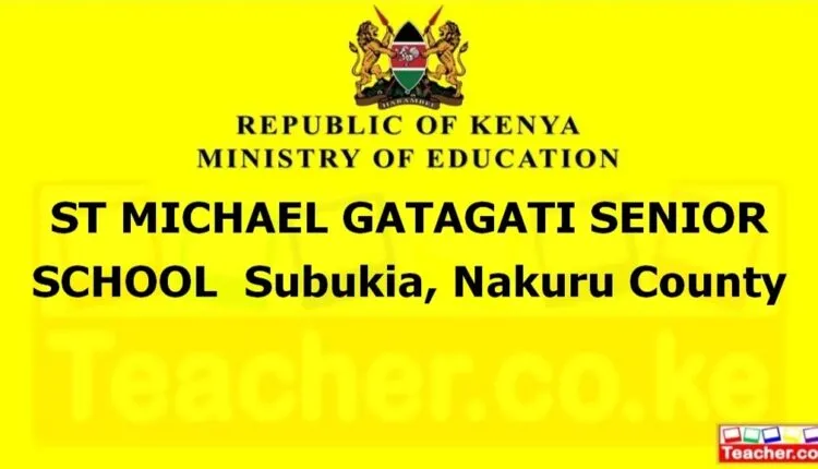 St Michael Gatagati Senior School - Nakuru