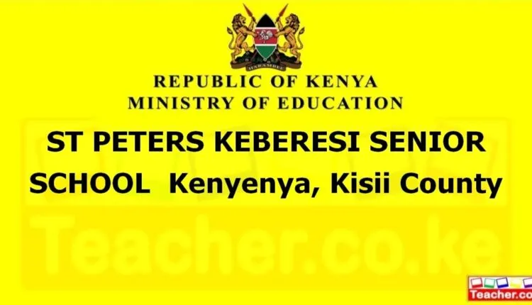 St Peters Keberesi Senior School - Kisii