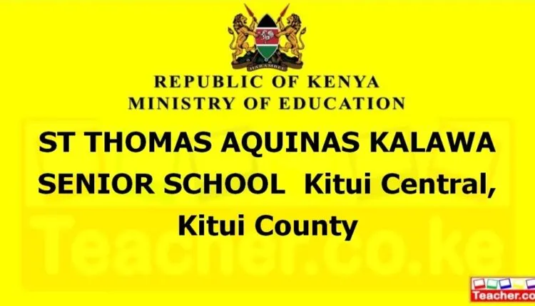 St Thomas Aquinas Kalawa Senior School - Kitui