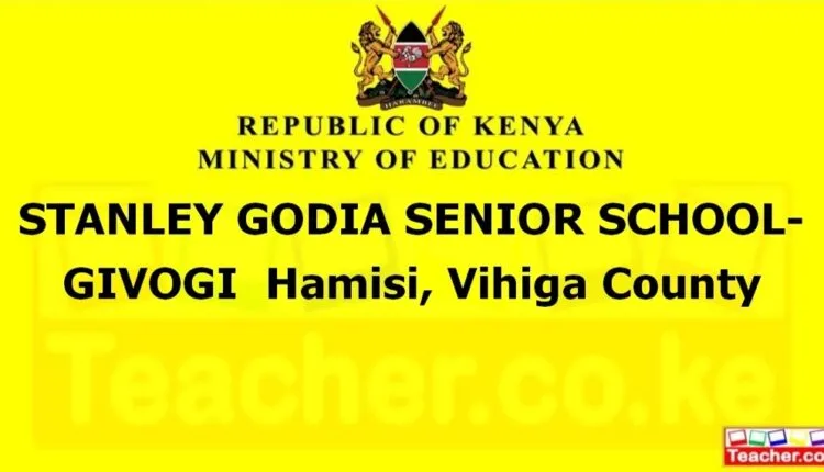 Stanley Godia Senior School-Givogi - Vihiga