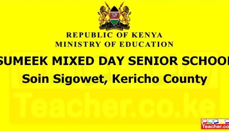 Sumeek Mixed Day Senior School - Kericho