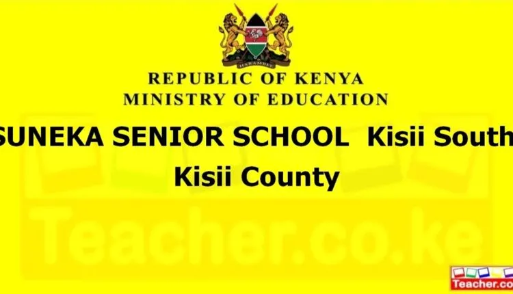 Suneka Senior School - Kisii