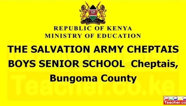 The Salvation Army Cheptais Boys Senior School - Bungoma