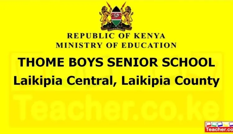 Thome Boys Senior School - Laikipia