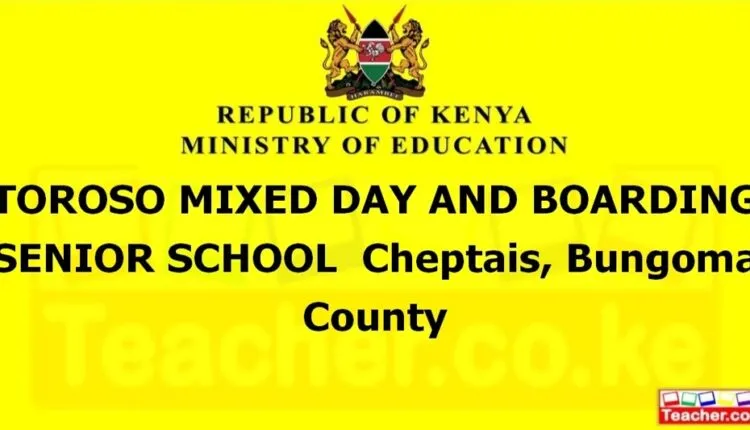 Toroso Mixed Day And Boarding Senior School - Bungoma