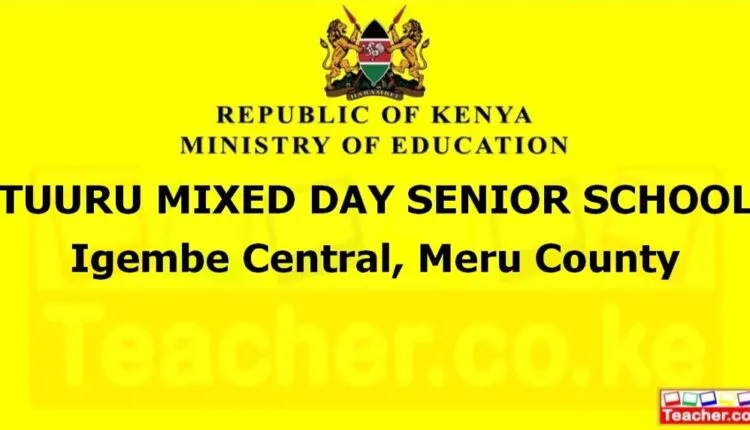 Tuuru Mixed Day Senior School - Meru