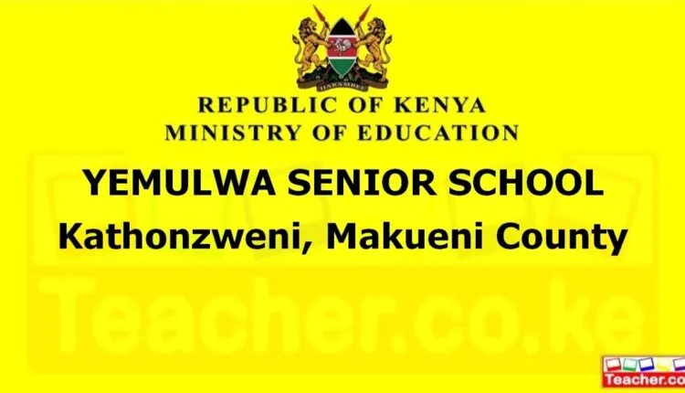 Yemulwa Senior School - Makueni