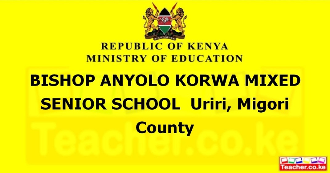 Bishop Anyolo Korwa Mixed Senior School campus photo