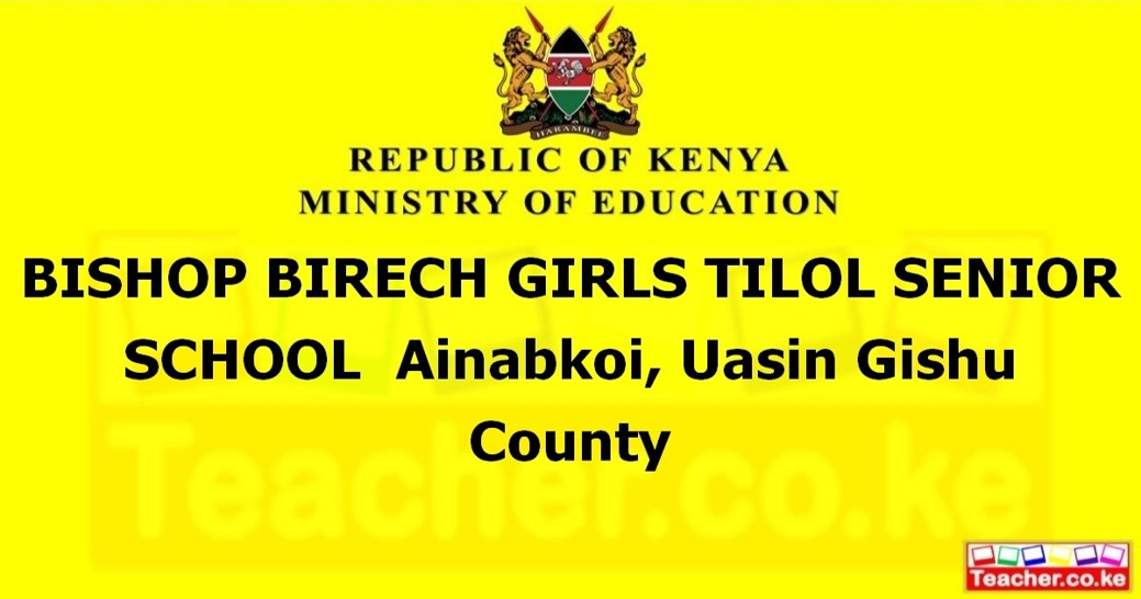 Bishop Birech Girls Tilol Senior School campus photo