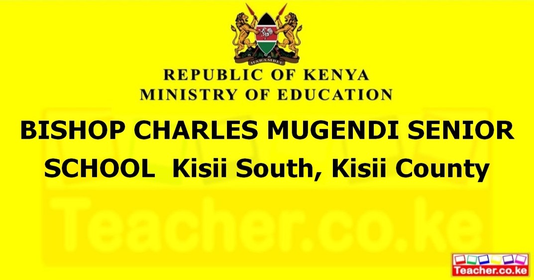 Bishop Charles Mugendi Senior School campus photo