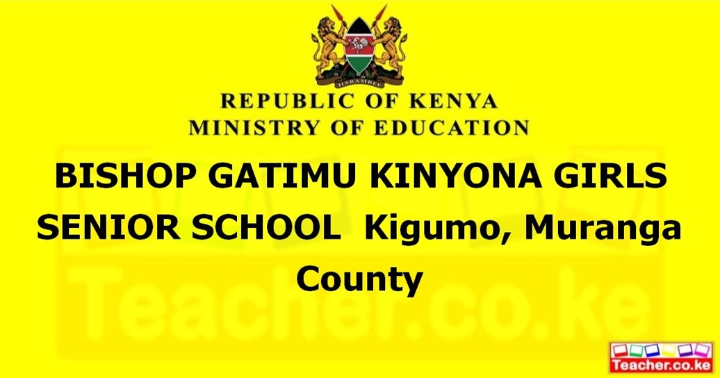 Bishop Gatimu Kinyona Girls Senior School campus photo