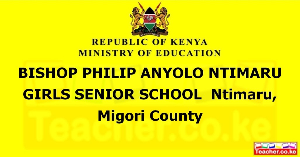 Bishop Philip Anyolo Ntimaru Girls Senior School campus photo