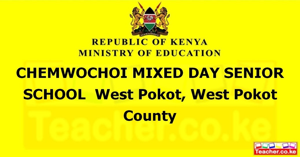 Chemwochoi Mixed Day Senior School campus photo