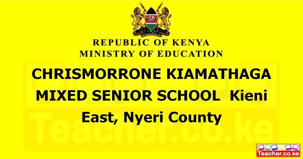 Chrismorrone Kiamathaga Mixed Senior School campus photo