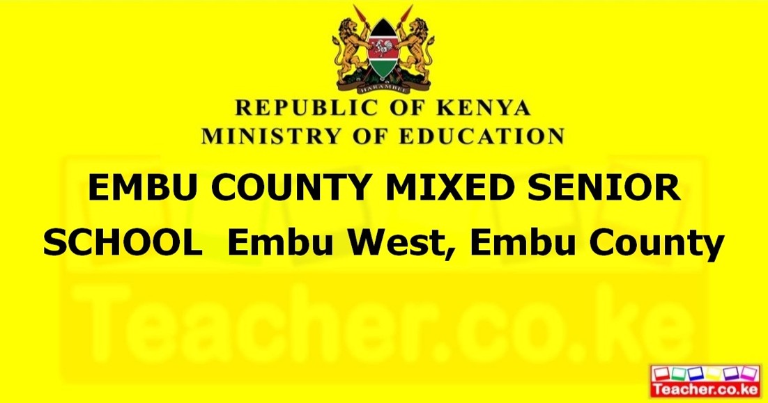 Embu County Mixed Senior School campus photo