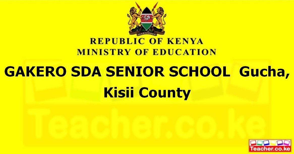 Gakero Sda Senior School campus photo