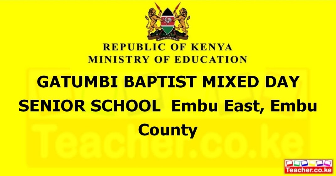 Gatumbi Baptist Mixed Day Senior School campus photo