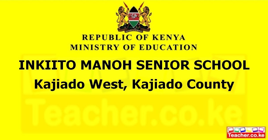 Inkiito Manoh Senior School campus photo