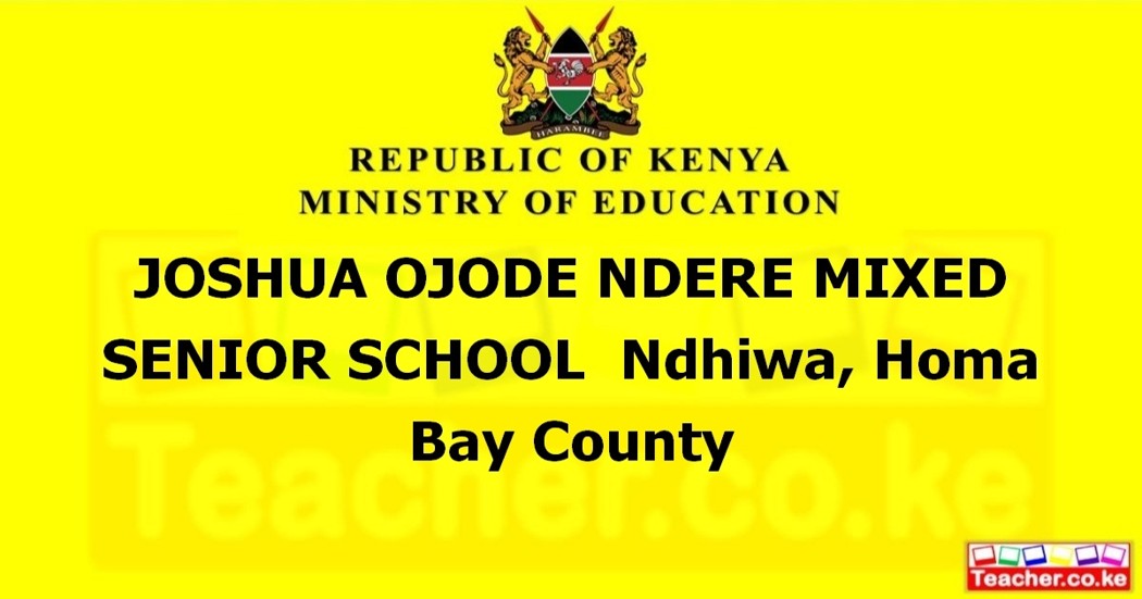 Joshua Ojode Ndere Mixed Senior School campus photo