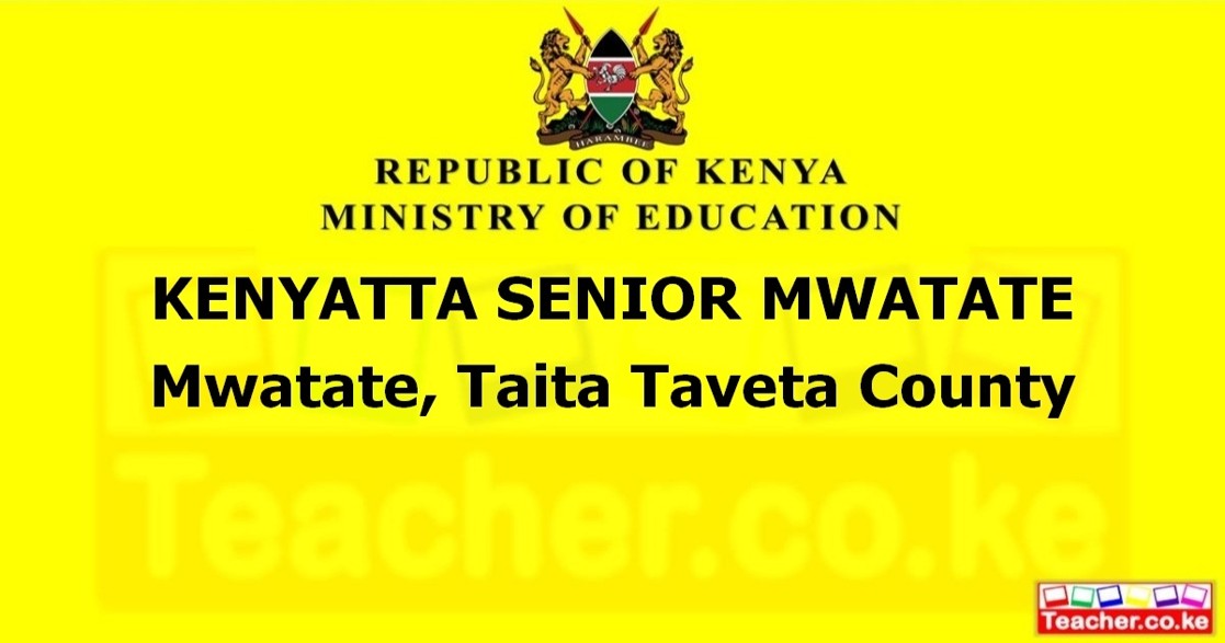 KENYATTA SENIOR MWATATE  Mwatate, Taita Taveta County