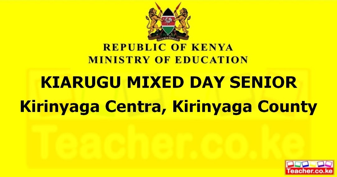 Kiarugu Mixed Day Senior campus photo