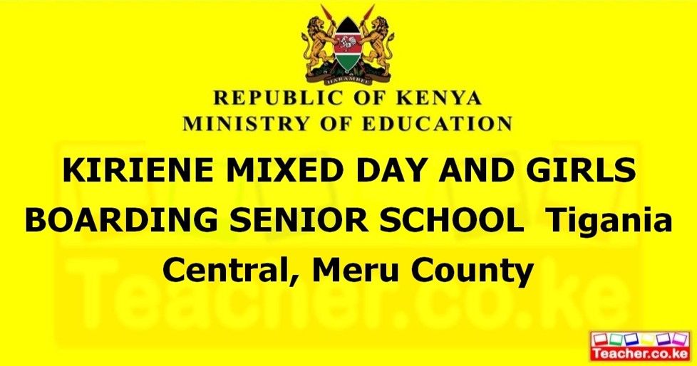 Kiriene Mixed Day And Girls Boarding Senior School campus photo