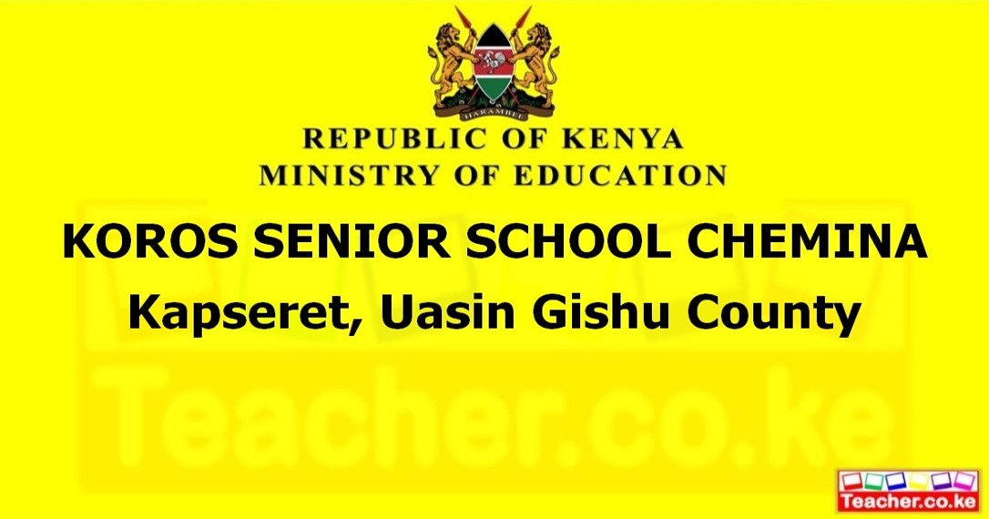 Koros Senior School Chemina campus photo